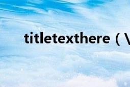 titletexthere（